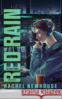 Red Rain: The Half Books Vol.3 Rachel Newhouse 9781957432540 Rachel Greene - książka