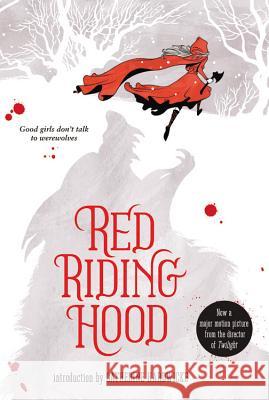 Red Riding Hood Sarah Blakley-Cartwright Catherine Hardwicke 9780316176040 Poppy Books - książka