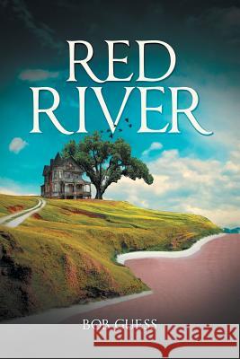 Red River Bob Guess 9781532023330 iUniverse - książka