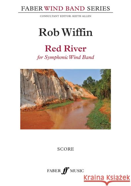 Red River: Score Wiffin, Rob 9780571572519 Faber Music Ltd - książka