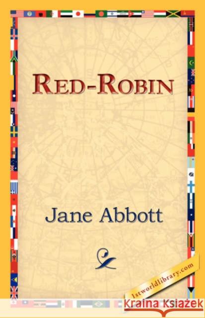 Red-Robin Jane Abbott 9781421823928 1st World Library - książka