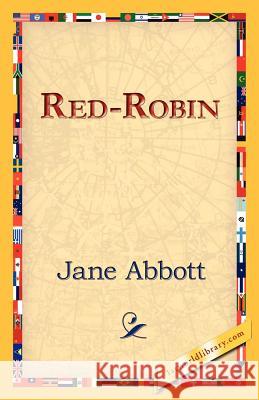 Red-Robin Jane Abbott 9781421824925 1st World Library - książka