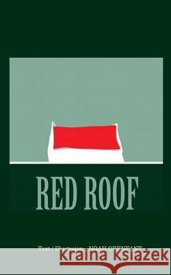 Red Roof Noah Orenfant 9781364694364 Blurb - książka
