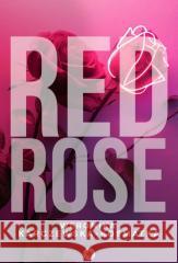 Red Rose Weronika Karczewska-Kosmatka 9788379957934 Inanna - książka
