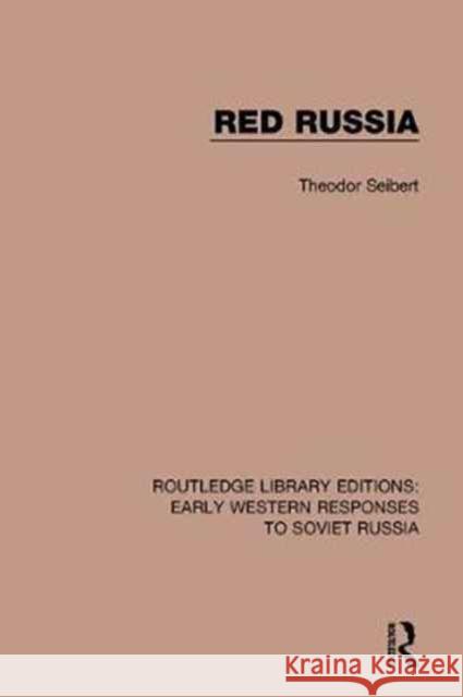 Red Russia  9781138080638 RLE: Early Western Responses to Soviet Russia - książka