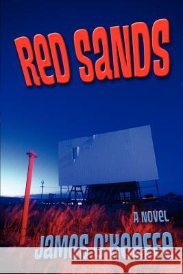 Red Sands James O'Keeffe 9780595389148 iUniverse - książka