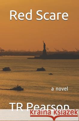 Red Scare T. R. Pearson 9781087066950 Independently Published - książka