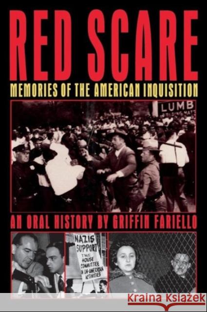 Red Scare: Memories of the American Inquisition: An Oral History Fariello, Griffin 9780393335040 W. W. Norton & Company - książka