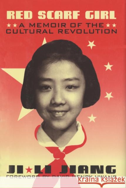 Red Scarf Girl: A Memoir of the Cultural Revolution Ji-Li Jiang 9780060275853 HarperCollins Publishers - książka