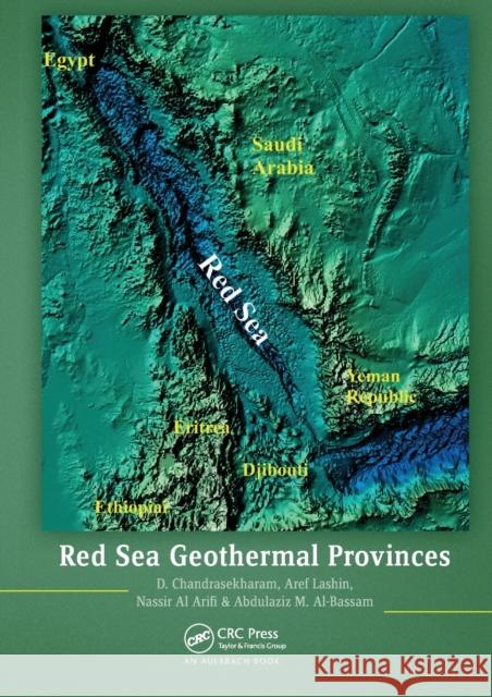 Red Sea Geothermal Provinces D. Chandrasekharam Aref Lashin Nassir A 9780367574734 CRC Press - książka