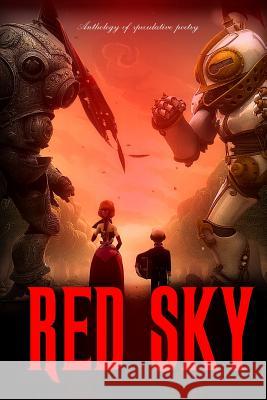 Red Sky: Anthology of Speculative Poetry David Nell E. S. Wynn 9781502939920 Createspace - książka