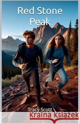 Red Stone Peak Scott, Tracy 9798235110571 Tracy Scott - książka