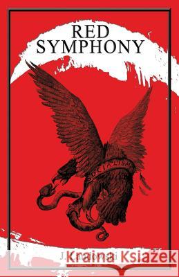 Red Symphony J. Landowsky 9781939438317 DP Inc - książka