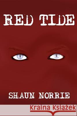 Red Tide Shaun Norrie 9781420891195 Authorhouse - książka