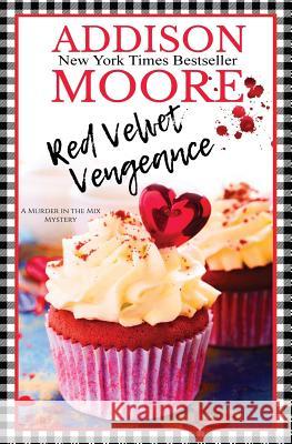 Red Velvet Vengeance Addison Moore 9781731089403 Independently Published - książka