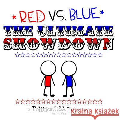 Red vs. Blue: The Ultimate Showdown! DC Ward 9781530733484 Createspace Independent Publishing Platform - książka