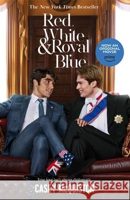 Red, White & Royal Blue: Movie Tie-In Edition Casey McQuiston 9781035028504 Pan Macmillan - książka