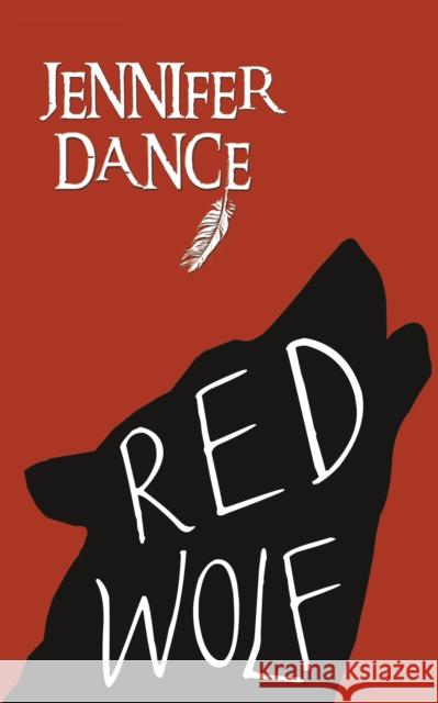 Red Wolf Jennifer Dance 9781459708105 Dundurn Group - książka