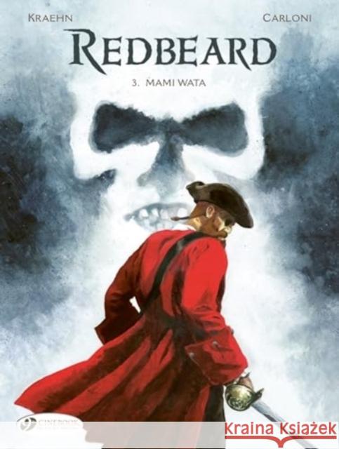 Redbeard Vol. 3: Mami Wata Jean-Charles Kraehn 9781800441415 Cinebook Ltd - książka