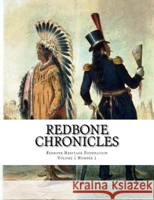 Redbone Chronicles Redbone Heritage Foundation              Backintyme Publishing 9780939479108 Backintyme Publishing - książka