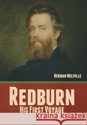 Redburn: His First Voyage Herman Melville 9781636377650 Bibliotech Press - książka