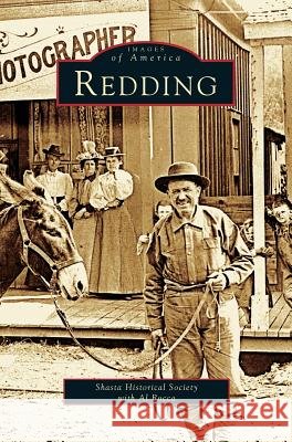 Redding Shasta Historical Society, Al Rocca 9781531615659 Arcadia Publishing Library Editions - książka