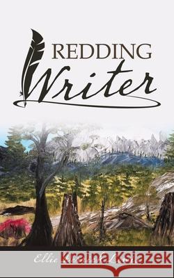 Redding Writer Ellie Derrick Lewis 9781489729613 Liferich - książka