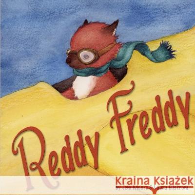 Reddy Freddy Jem Moore 9780990729303 Descant Productions - książka