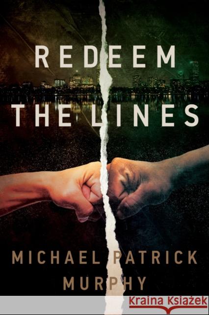 Redeem the Lines Michael Patrick Murphy   9781632996435 River Grove Books - książka