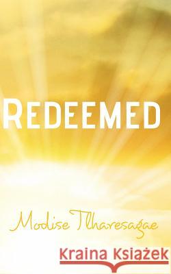 Redeemed Modise Tlharesagae 9780464843818 Blurb - książka
