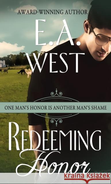 Redeeming Honor E. A. West 9781522300014 Pelican Ventures, LLC - książka