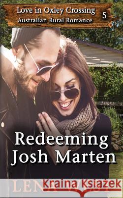 Redeeming Josh Marten Helen West 9780648267126 Gymea Publishing - książka