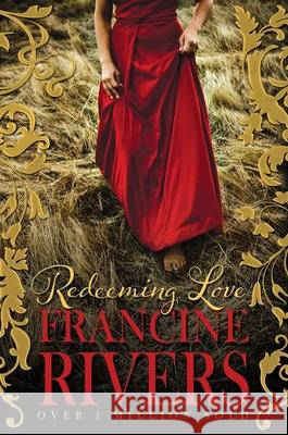 Redeeming Love Francine Rivers 9781782640318 SPCK Publishing - książka