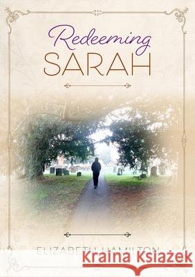 Redeeming Sarah Elizabeth Ryan 9780648589396 Silverbird Publishing - książka