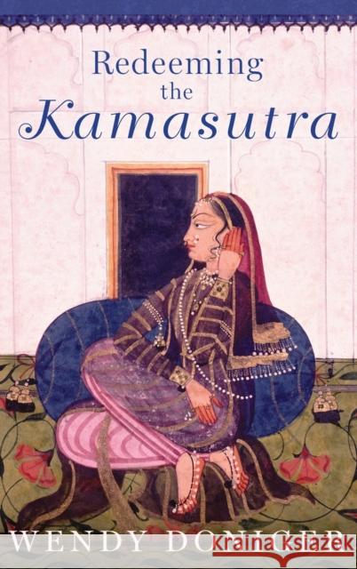 Redeeming the Kamasutra Wendy Doniger 9780190499280 Oxford University Press, USA - książka