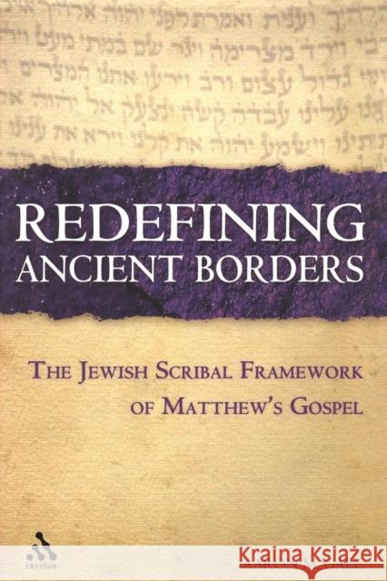 Redefining Ancient Borders Gale, Aaron M. 9780567025210 T. & T. Clark Publishers - książka