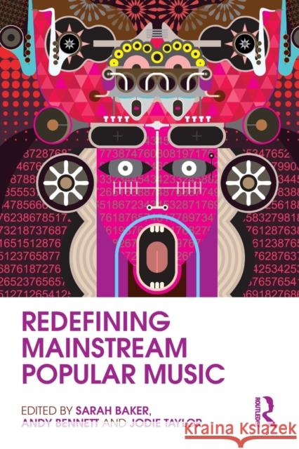Redefining Mainstream Popular Music Sarah Baker 9780415807821  - książka