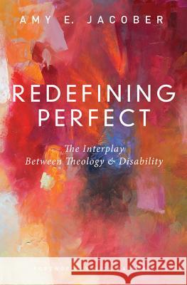 Redefining Perfect Amy E. Jacober Nick Palermo 9781498233101 Cascade Books - książka