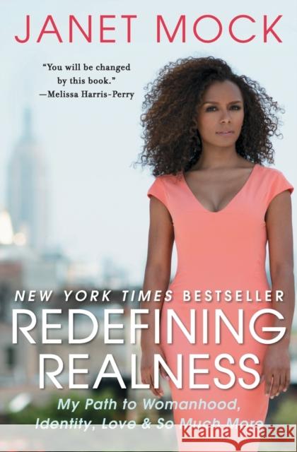 Redefining Realness: My Path to Womanhood, Identity, Love & So Much More Janet Mock 9781476709130 Atria Books - książka
