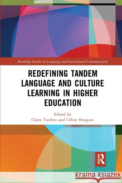 Redefining Tandem Language and Culture Learning in Higher Education  9780367777456 Taylor and Francis - książka