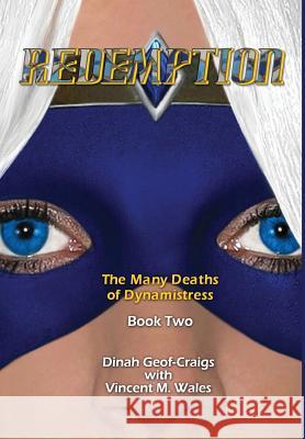 Redemption Dinah Geof-Craigs Vincent M. Wales 9780974133768 Dgc Press - książka