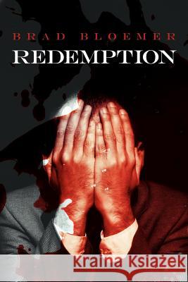 Redemption Brad Bloemer 9781434310675 Authorhouse - książka