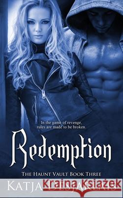 Redemption Katja Desjarlais 9781509234912 Wild Rose Press - książka