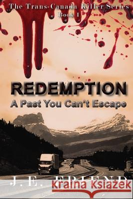 Redemption J E Friend 9781999119225 Dark Cellar Publications - książka