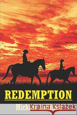 Redemption Michael Andrews 9798639328152 Independently Published - książka