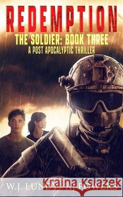 Redemption: A Post-Apocalyptic Thriller Aj Powers W J Lundy  9798361496242 Independently Published - książka