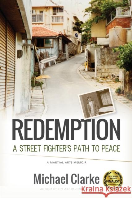 Redemption: A Street Fighter's Path to Peace  9781594393785 YMAA Publication Center - książka
