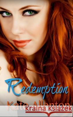 Redemption: Bennett Sisters Book 5 Kate Allenton 9781483986678 Createspace - książka