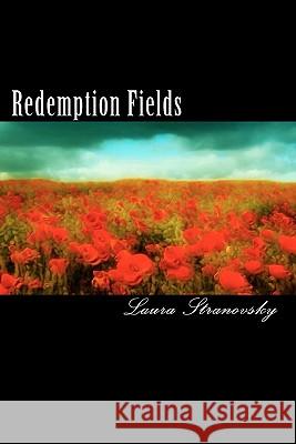 Redemption Fields Laura Stranovsky 9781453738467 Createspace - książka