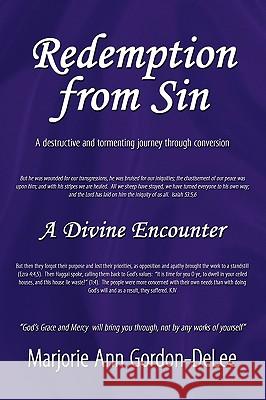 Redemption from Sin: A Memoir Gordon-Delee, Marjorie A. 9781434382443 Authorhouse - książka